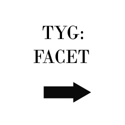 Tyg Facet