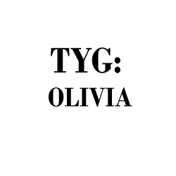 Tyg Olivia